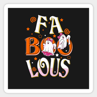 Fa - BOO - Lous - Fabulous ghost Halloween for women Magnet